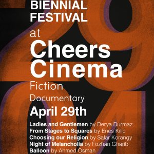 CHEERS CINEMA x EMRUZ BIENNIAL : FICTION AND DOCUMENTARY SCREENING